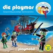 Cover von Die Playmos - Das Original Playmobil Hörspiel, Folge 22: Gespenstig gruselige Geisterpiraten