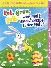 Cover von Rot, grün, gelb - Wer malt das schönste Ei der Welt?