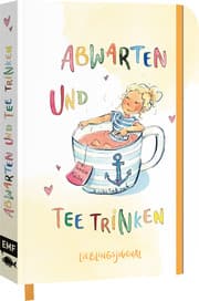 Cover von Dein Lieblings-Journal 'Abwarten und Tee trinken'