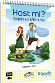 Cover von Host Mi? Kalender 2027 - Aus der bekannten BR-Sendung 'Wir in Bayern'