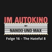 Cover von Im Autokino, Folge 16: The Hateful 8
