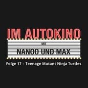 Cover von Im Autokino, Folge 17: Teenage Mutant Ninja Turtles: Out of the Shadows