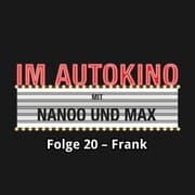 Cover von Im Autokino, Folge 20: Frank