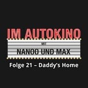 Cover von Im Autokino, Folge 21: Daddy's Home