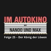Cover von Im Autokino, Folge 25: Der König der Löwen