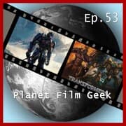 Cover von Planet Film Geek, PFG Episode 53: Transformers: The Last Knight