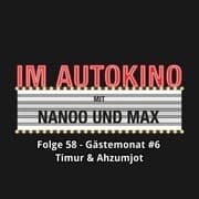 Cover von Im Autokino, Folge 58: Gästemonat 6 Timur & Ahzumjot