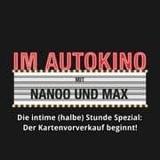Cover von Im Autokino, Die intime (halbe) Stunde Spezial: Der Kartenvorverkauf beginnt!