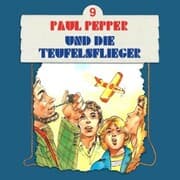 Cover von Paul Pepper und die Teufelsflieger