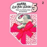 Cover von Hurra, ich bin schon 5