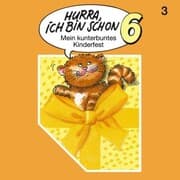 Cover von Hurra, ich bin schon 6