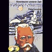 Cover von Abenteurer unserer Zeit, Fridtjof Nansen