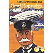 Cover von Abenteurer unserer Zeit, Graf Zeppelin