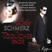 Cover von Liebe, Schmerz & tödliches Ende