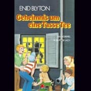 Cover von Enid Blyton, Geheimnis um eine Tasse Tee
