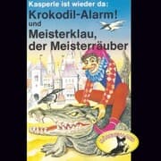 Cover von Krokodil-Alarm! und Meisterklau, der Meisterräuber
