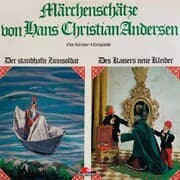 Cover von Märchenschätze von Hans Christian Andersen, Der standhafte Zinnsoldat, Des Kaisers neue Kleider, Die Prinzessin auf der Erbse, Das hässliche junge Entlein
