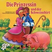 Cover von Hans Christian Andersen, Die Prinzessin und der Schweinehirt