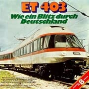 Cover von ET 403, Wie ein Blitz durch Deutschland