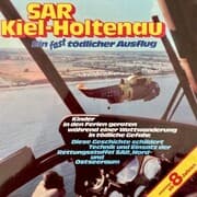 Cover von SAR Kiel-Holtenau, Ein fast tödlicher Ausflug