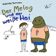 Cover von Der Melog und der weiße Hai