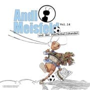 Cover von Andi Meisfeld und der Fühlerballskandal