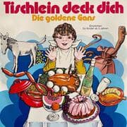Cover von Tischlein deck dich / Die goldene Gans
