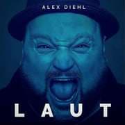 Cover von Alex Diehl: Laut