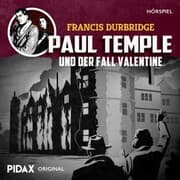 Cover von Francis Durbridge: Paul Temple und der Fall Valentine