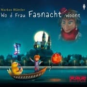 Cover von Wo d Frau Fasnacht woont