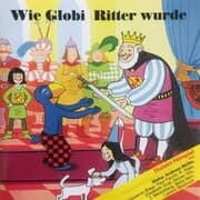 Cover von Wie Globi Ritter wurde