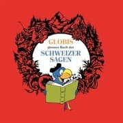 Cover von Globis grosses Buch der Schweizer Sagen