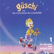 Cover von Güschi und das Geheimnis der Echohöhle 1