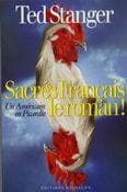 Cover von Sacres Francais, le roman!