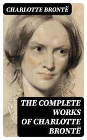 Cover von The Complete Works of Charlotte Brontë