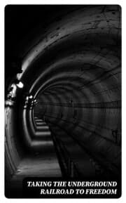Cover von Taking the Underground Railroad to Freedom
