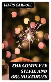 Cover von The Complete Sylvie and Bruno Stories