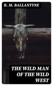 Cover von The Wild Man of the Wild West