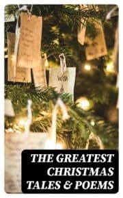 Cover von The Greatest Christmas Tales & Poems