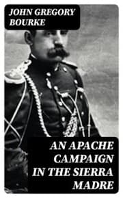 Cover von An Apache Campaign in the Sierra Madre