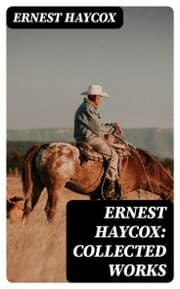 Cover von Ernest Haycox: Collected Works