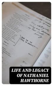 Cover von Life and Legacy of Nathaniel Hawthorne