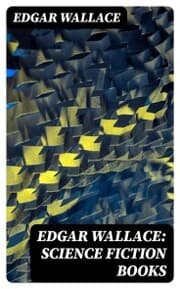 Cover von Edgar Wallace: Science Fiction Books