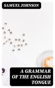 Cover von A Grammar of the English Tongue