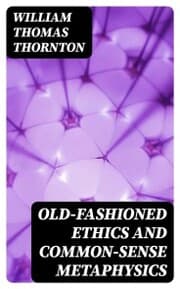 Cover von Old-Fashioned Ethics and Common-Sense Metaphysics