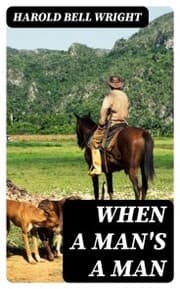 Cover von When A Man's A Man