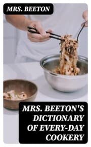 Cover von Mrs. Beeton's Dictionary of Every-Day Cookery