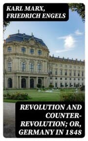 Cover von Revolution and Counter-Revolution; Or, Germany in 1848