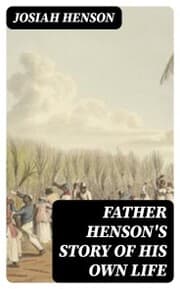 Cover von Father Henson's Story of His Own Life