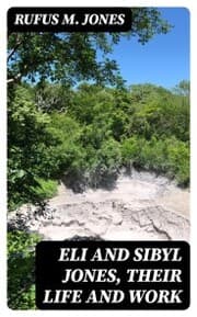Cover von Eli and Sibyl Jones, Their Life and Work